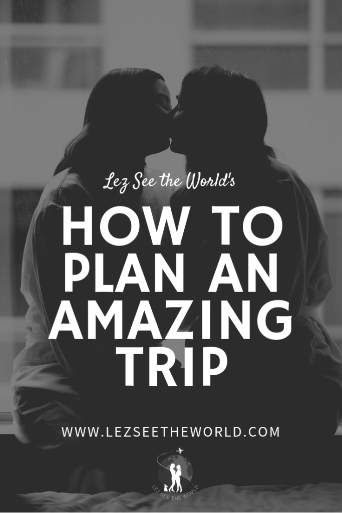 How to Plan an Amazing Trip Pinterest