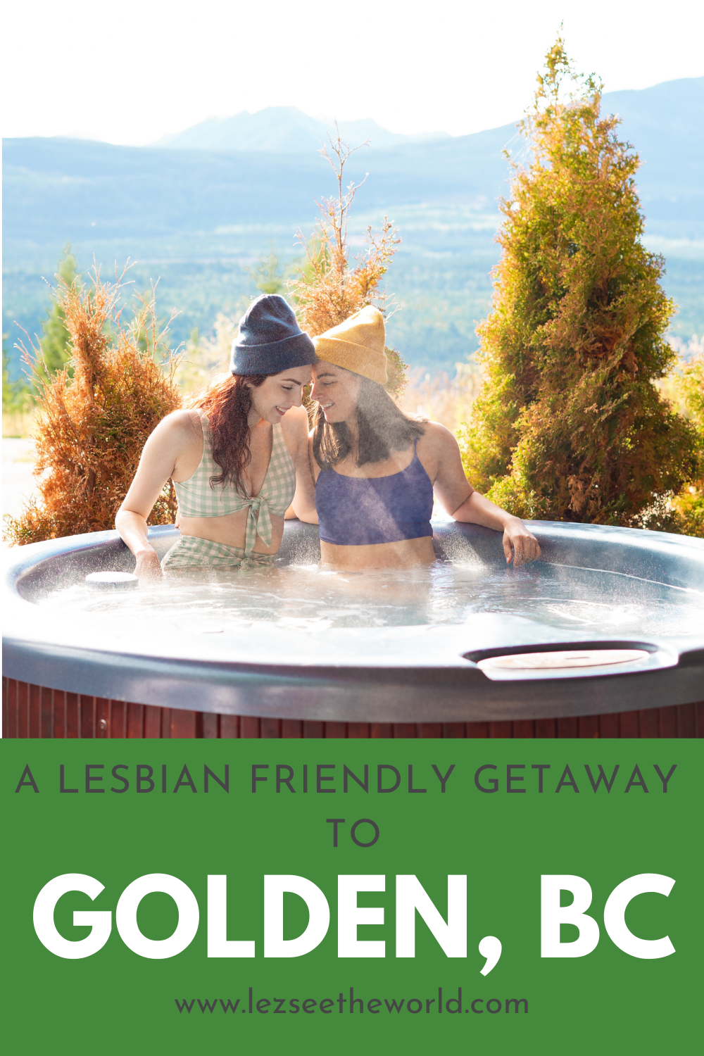 A Lesbian Friendly Getaway To Golden Bc Lez See The World